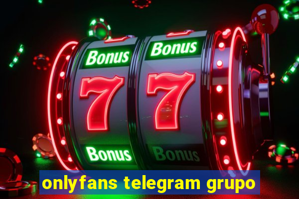 onlyfans telegram grupo